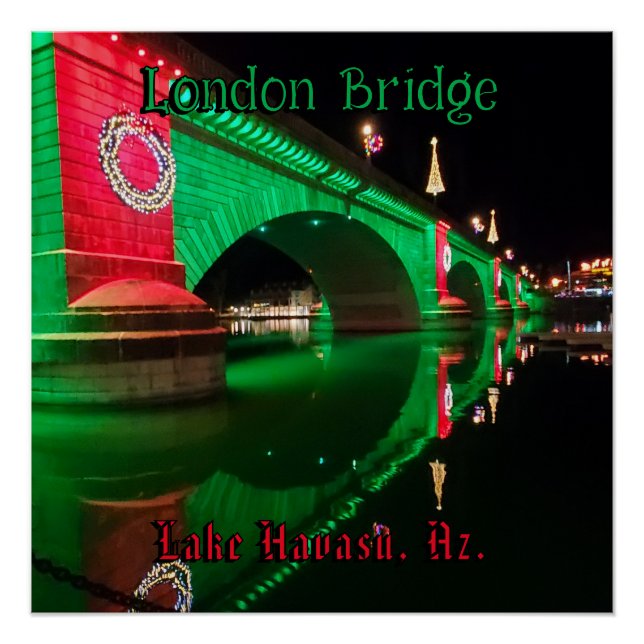 Christmas at the London Bridge, Lake Havasu, Az. Poster (Front)