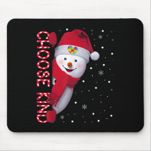Christmas Autism Awareness Shirt Choose Kind Snowm Mouse Pad