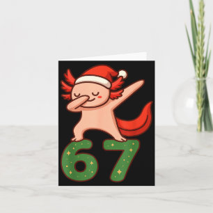 Christmas Axolotl Dabbing 67 Meme Six Seven Funny  Card