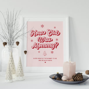 Christmas Baby Shower Game How old was Mummy Poster