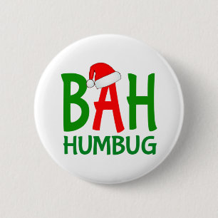 Christmas bah humbug ebenezer scrooge Design 6 Cm Round Badge
