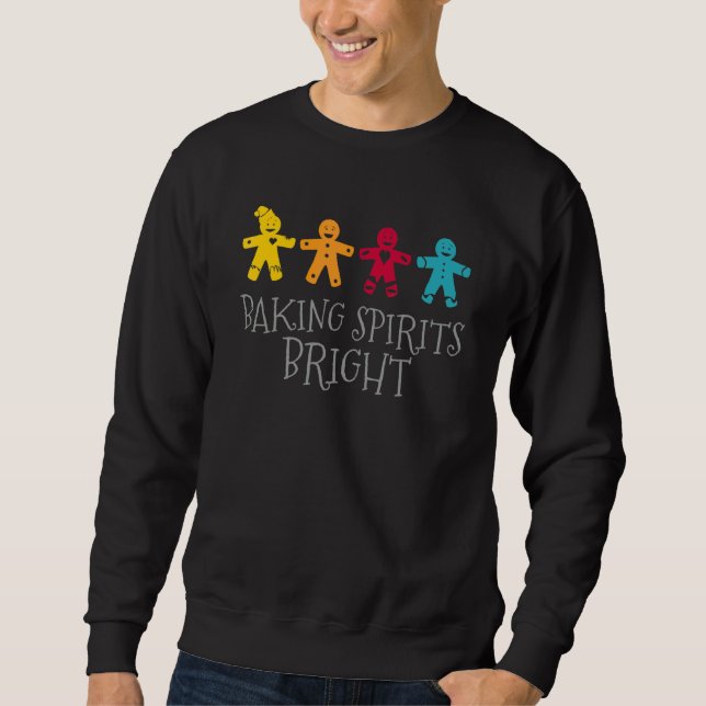 Christmas Bake Off Baking Spirits Bright Cookie Ba Sweatshirt (Front)