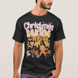 Christmas Baking Crew Authentic Cookie Baker Team T-Shirt