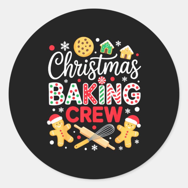 Christmas Baking Crew Shirt Christmas Cookie Men W Classic Round Sticker (Front)