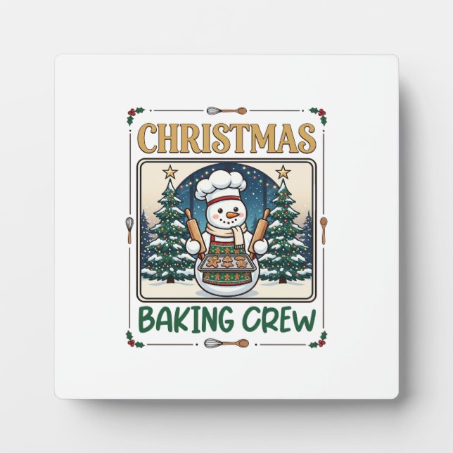 Christmas Baking Crew Snowman Chef Gingerbread Coo Plaque (Front)