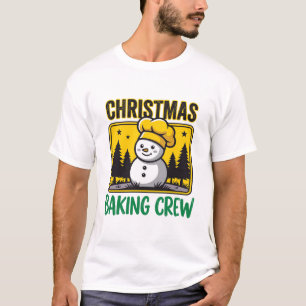 Christmas Baking Crew Snowman Holiday Design T-Shirt