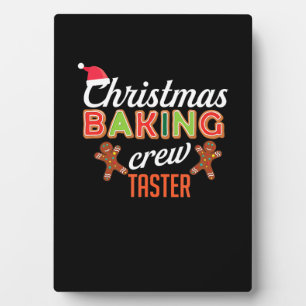 Christmas baking crew taster holiday bake Gift Plaque