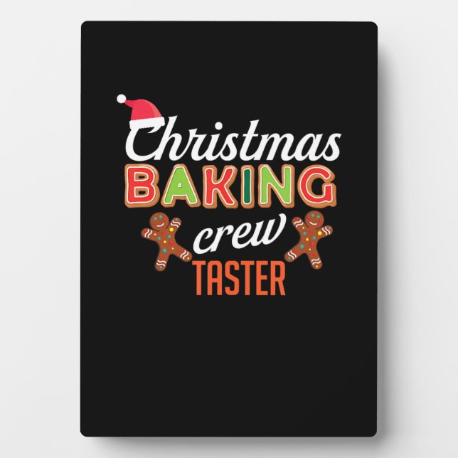 Christmas baking crew taster | holiday bake Gift Plaque (Front)