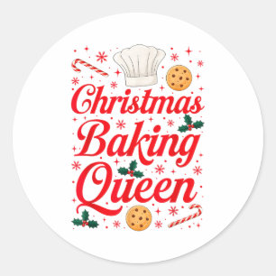 Christmas Baking Queen Funny Xmas Cookie Lover Wom Classic Round Sticker