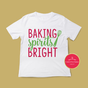 Christmas Baking Spirits Bright T-Shirt