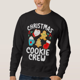 Christmas Baking Team Apparel Cookie Crew New Bake Sweatshirt