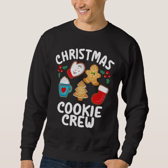 Christmas Baking Team Apparel Cookie Crew New Bake Sweatshirt (Front)