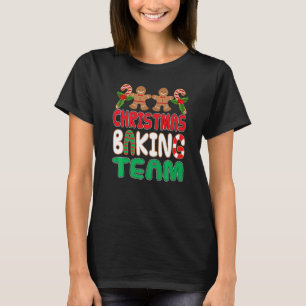 Christmas Baking Team Gingerbread Team Men Women T-Shirt