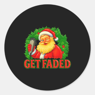 Christmas Barber Get Faded  Classic Round Sticker