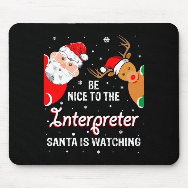 Christmas Be Nice To The Interpreter Santa Long Sl Mouse Pad (Front)
