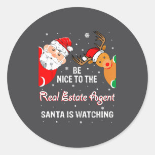 Christmas Be Nice To The Real Estate Agent Santa  Classic Round Sticker