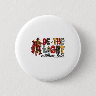 Christmas Be The Light Sun Matthew 5_14 Bible Chri 6 Cm Round Badge