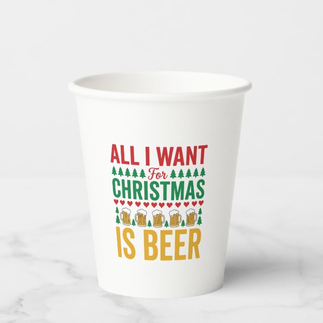 Christmas Beer Funny Holiday Drinking Design Paper Cups (Front)