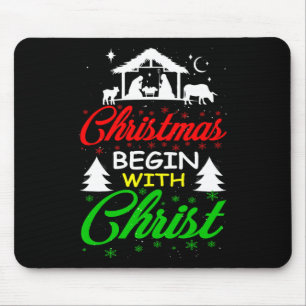 Christmas Begin With Christ  Mouse Pad