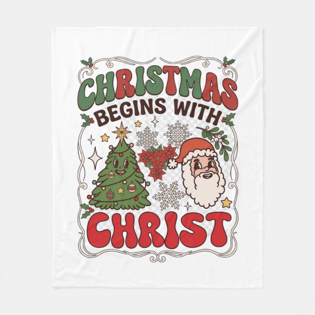 Christmas Begins Christ Santa Claus Tree Snowflake Fleece Blanket (Front)