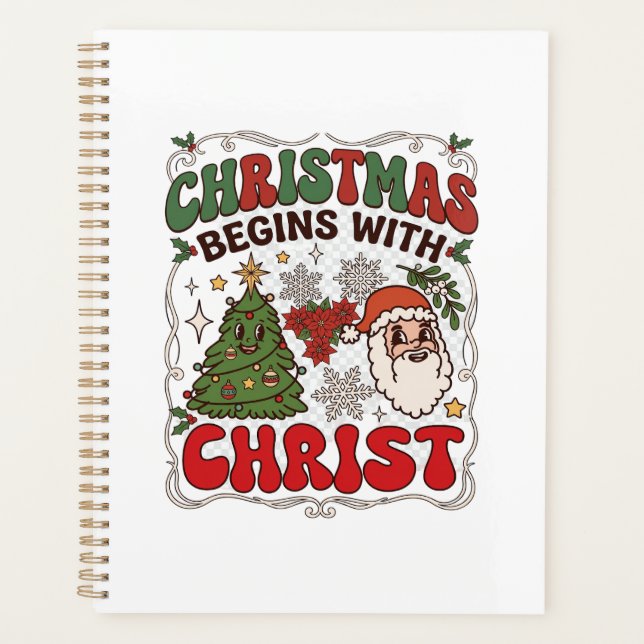 Christmas Begins Christ Santa Claus Tree Snowflake Planner (Front)