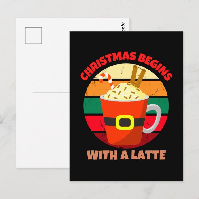 CHRISTMAS BEGINS WITH A LATTE POSTCARD (Front/Back)