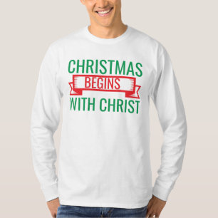 Christmas Begins with Christ-15523 T-Shirt