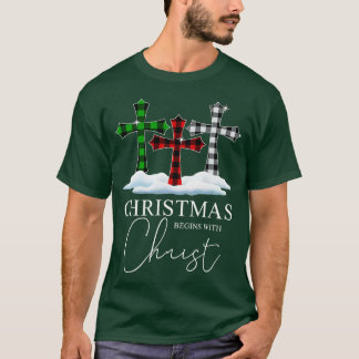 Christmas Begins With Christ Jesus Cross Christian T-Shirt