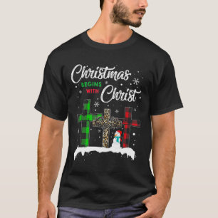 Christmas Begins With Christ Jesus Snowman Funny C T-Shirt