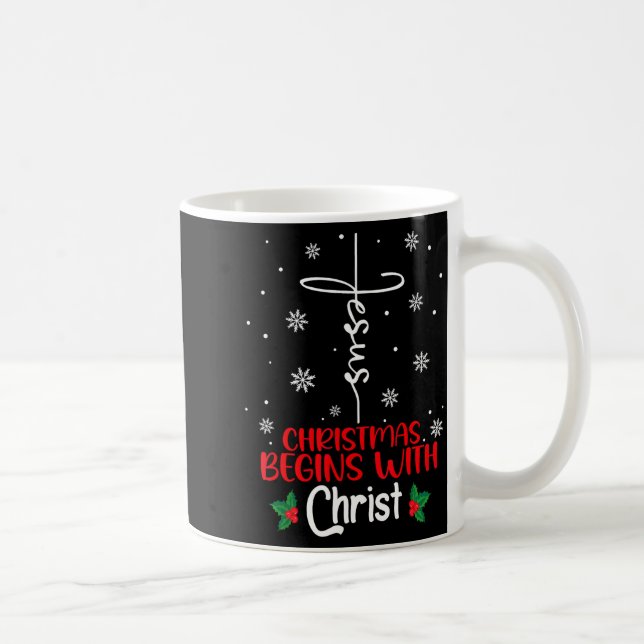 Christmas Begins With Christ Religious Christmas X Coffee Mug (Right)