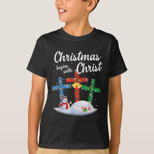 Christmas Begins With Christ Snowman Christian Cro T-Shirt