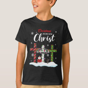 Christmas Begins With Christ Snowman Christian Cro T-Shirt