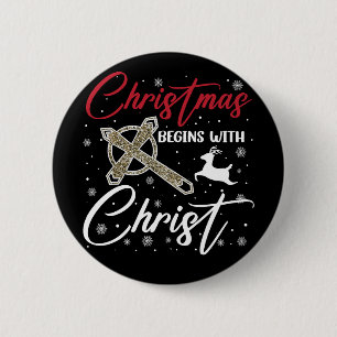 Christmas Begins With Christ Xmas Christian 6 Cm Round Badge