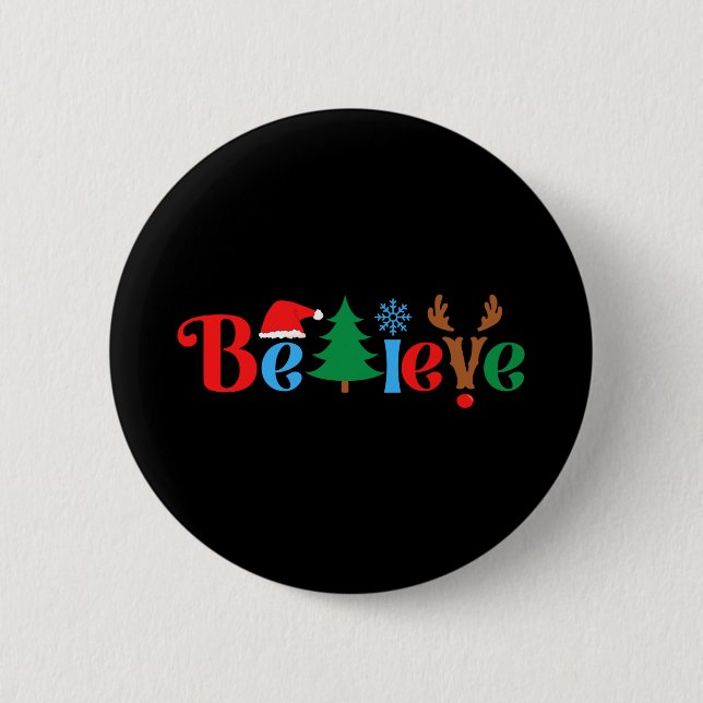 Christmas Believe 6 Cm Round Badge (Front)
