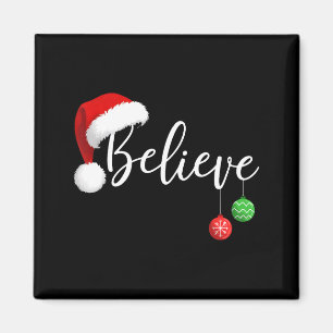 Christmas Believe In Santa Claus Funny Xmas Family Magnet
