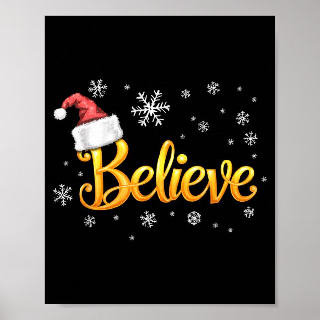 Christmas Believe Santa Claus Believe Christmas  Poster (Front)