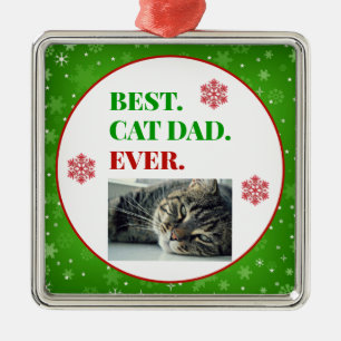 Christmas Best Cat Dad Ever Photo Metal Tree Decoration