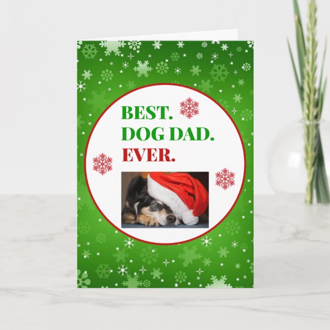 Christmas Best Dog Dad Ever Photo Card (Front)