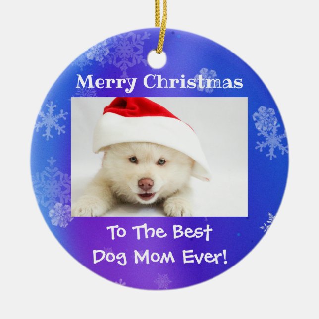 Christmas Best Dog Mum Ever Photo Ceramic Tree Decoration (Front)