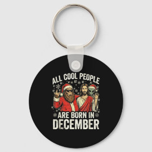 Christmas Birthday Humor Funny Jesus Born In Decem Key Ring