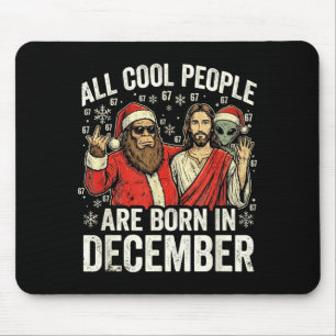 Christmas Birthday Humor Funny Jesus Born In Decem Mouse Pad