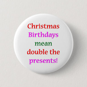 Christmas Birthdays 6 Cm Round Badge