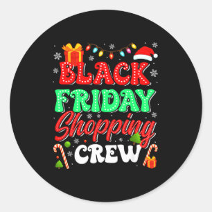Christmas Black Shopng Family Funny Friday Shopng Classic Round Sticker