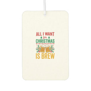Christmas Brew Holiday Drink Design Car Air Freshener