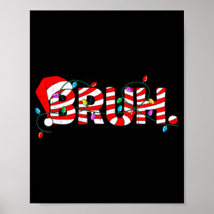 Christmas Bruh Candy Cane Santa Hat Xmas Slang Mem Poster