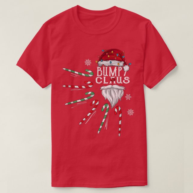 Christmas Bumpy Claus Bumpy Beard Candy Cane Funny T-Shirt (Design Front)