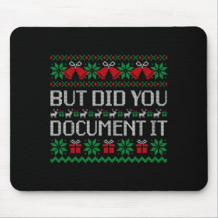 Christmas But Did You Doent It Ugly Office Party S Mouse Pad