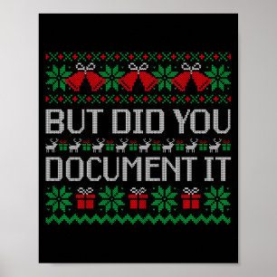 Christmas But Did You Doent It Ugly Office Party S Poster