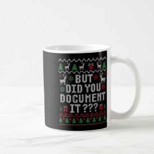 Christmas But Did You Doent It Ugly Office Sweater Coffee Mug