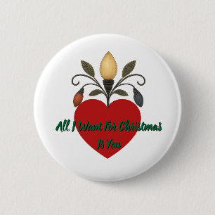 Christmas Button: All I Want For Christmas Is You 6 Cm Round Badge